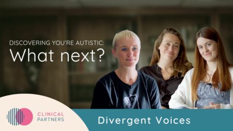 Divergent Voices Episode - Discovering you're autistic: what next?